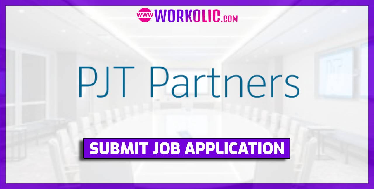 PJT Partners Jobs